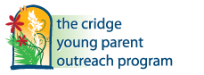 The Cridge Young Parent Outreach Program